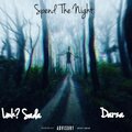 Darza、Lmk? Sada - Spend The Night (feat. Darza)(Explicit)