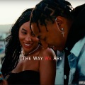 The Way We Are (feat. Kayla Rae)(Explicit)