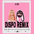 Dj Miri - Dispo Remix