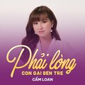 Cẩm Loan、Phan Ni Tấn - Phải Lòng Con Gái Bến Tre