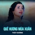 Thuy Duong、Tiến Luân - Quê Hương Mùa Xuân