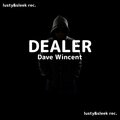 Dave Wincent - Dealer