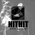 Nookie、Sukutu - Hithit (feat. Nookie)(Explicit)