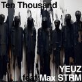YEUZ、Storm Orchestra - Ten Thousand