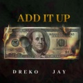 Add It Up (feat. Jay)