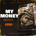 Guttadigital、Cortez、Mysonne - My Money (Remix|Explicit)