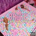 Broke (Explicit)