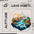 Lukas Wobeto - Altitude