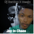 Dj Bentoa、Neeja - Joy in Chaos