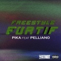 Pika、Pelliano - Freestyle Furtif (feat. Pelliano)(Explicit)