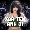 1 9 6 7 - Xóa Tên Anh Đi (Remix|- Beat)