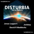 Terra Nekro、Juloboy - Disturbia