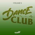 Dance ?lub Volume 5
