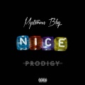 Nice (feat. Prodigy)(Explicit)