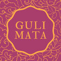 Guli Mata