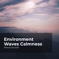 Environment Waves Calmness