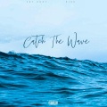 Catch The Wave (feat. Blue)(Explicit)