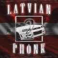Emix、blzzxd - LATVIAN PHONK 2 (feat. blzzxd)