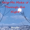 Help Me Make It Through the Night