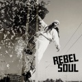 Rebel Soul: Classic and Modern Rock Anthems