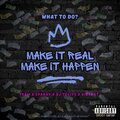 spanky、Tram、Bj Tolits、BIGSKRT - MAKE IT REAL, MAKE IT HAPPEN.