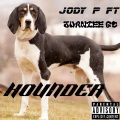 Hounder (feat. JuanieeGC)(Explicit)