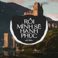 Rồi Mình Sẽ Hạnh Phúc (NH4T Remix)