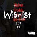 Wishlist (feat. B4)(Explicit)