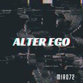 MIRO72 - Alter Ego (Explicit)