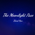 The Moonlight Pace