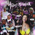 Todos Mienten (Explicit)