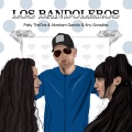 Bandoleros、Patty Theone、Abraham Garrido、Any Gonzalez、Patricia Méndez Casado、Ana González - Bandoleros