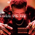 Call On Me (Deluxe Edition)