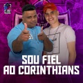 SOU FIEL A O CORINTHIAS (Explicit)