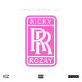 Ricky Rozay (Explicit)
