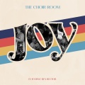 Ben Rector、The Choir Room - Joy (The Choir Room Version)