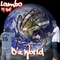 Bz World (feat. Hef)(Explicit)