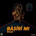 9ice - Basiri Mi