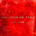 Conor Maynard - You Broke Me First (Explicit)