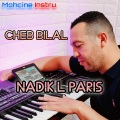 Nadik l paris (feat. Cheb bilal)