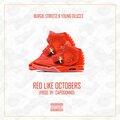 Burgie Streetz、Young Deuces - Red Like Octobers