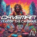 Year of the Caveman (Explicit)