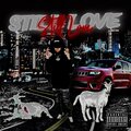 1luhkourt - Still Love (Explicit)