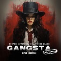 Gangsta (feat. Camilia) (Epic Remix|Explicit)