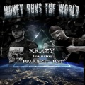 Money Runs the World (Explicit)