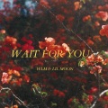 WLM、Lil Moon - Wait For You