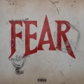 Fear (feat. Babyface Ray)(Explicit)