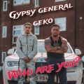 Who Are You? (feat. Geko) (Explicit)