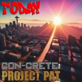 Today (feat. Project Pat)