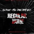 Regular dude (feat. FYA & Dave DMT Vied) [Explicit]
